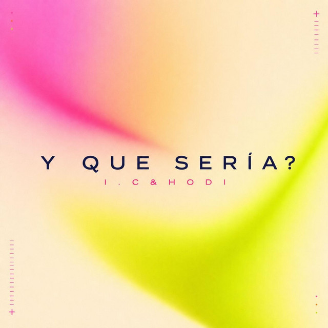 Y QUE SERÍA?