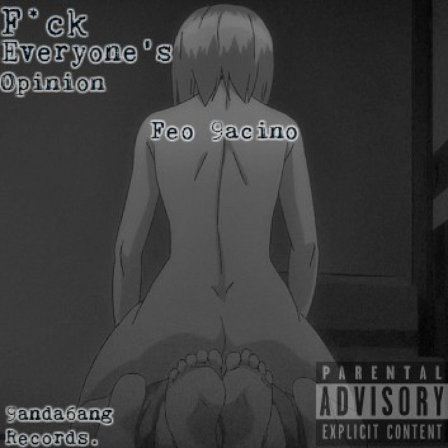 Fuck Everyone's Opinion cover art