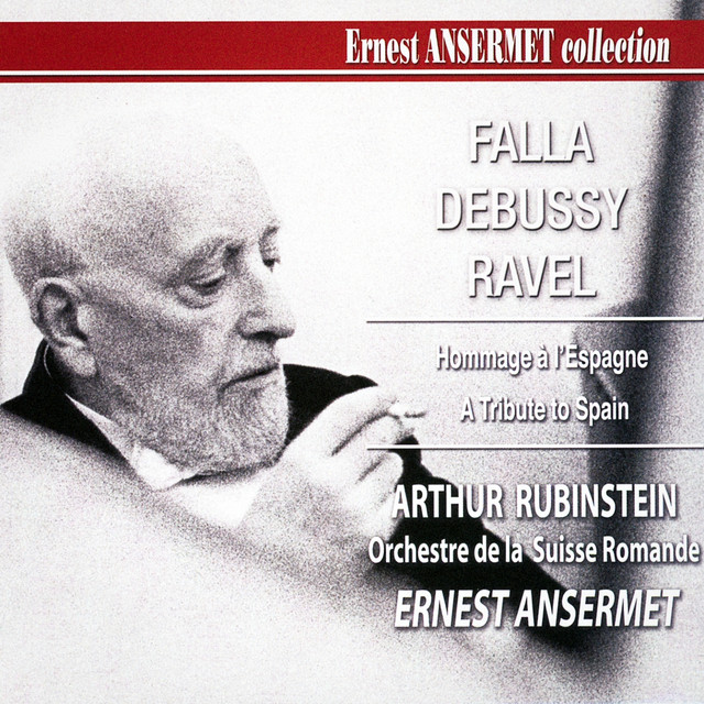Ernest Ansermet Collection, Vol. 7 : Hommage à l'Espagne - A Tribute to Spain