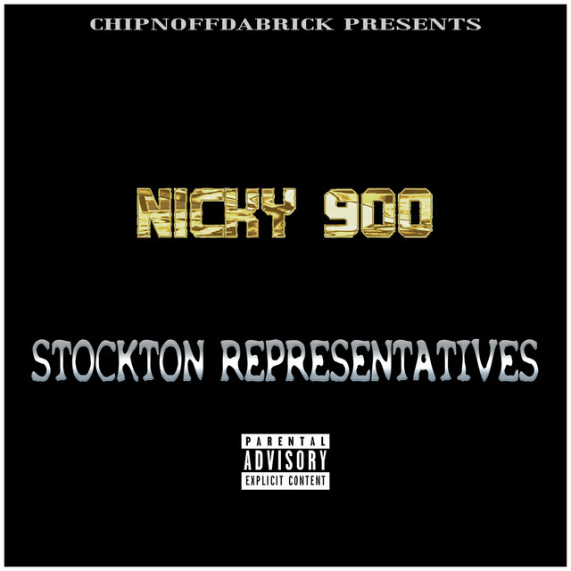 Stockton Representatives - Single by Nicky 900 | Spotify