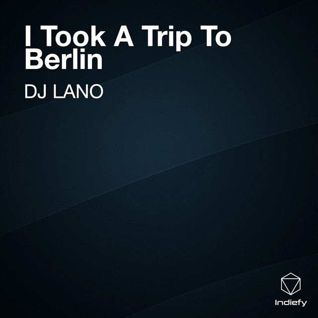 I Took A Trip To Berlin