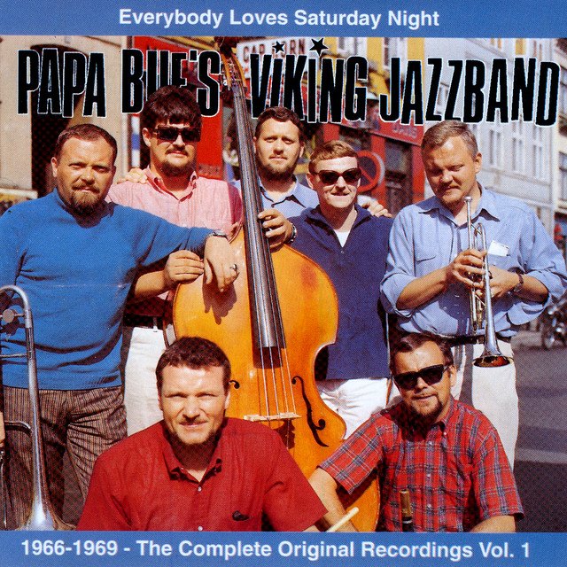 Everybody Loves Saturday Night — Papa Bue's Viking Jazzband