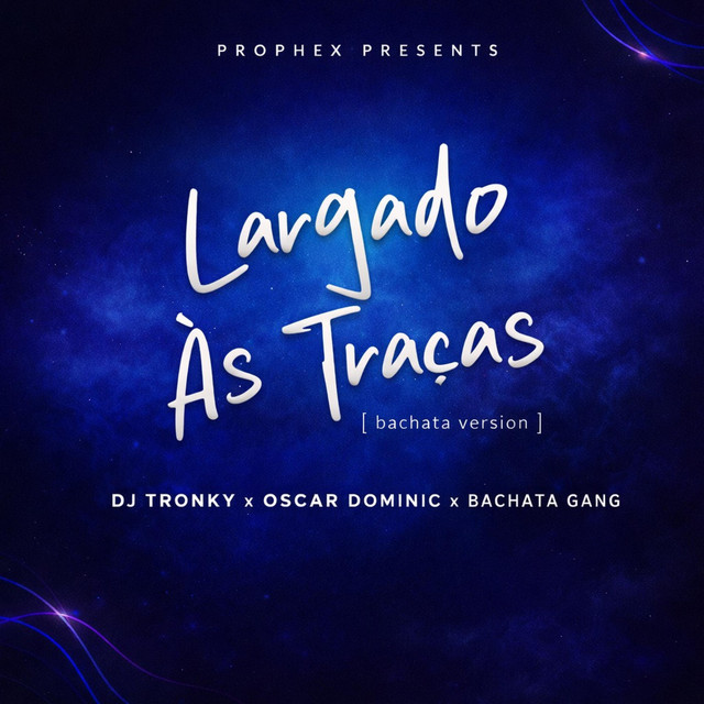 Largado Às Traças - Bachata Version