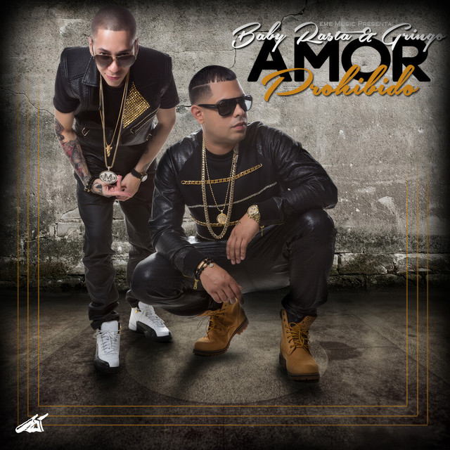 Cover of Amor Prohibido by Baby Rasta y Gringo