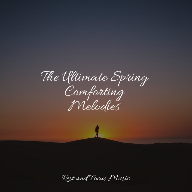 The Ultimate Spring Comforting Melodies - Album by Binaural Beats Brain ...