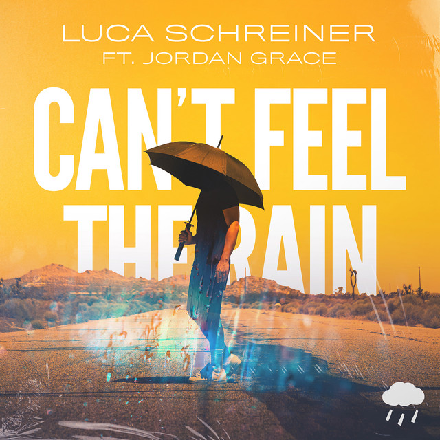 Can't Feel The Rain (feat. Jordan Grace)
