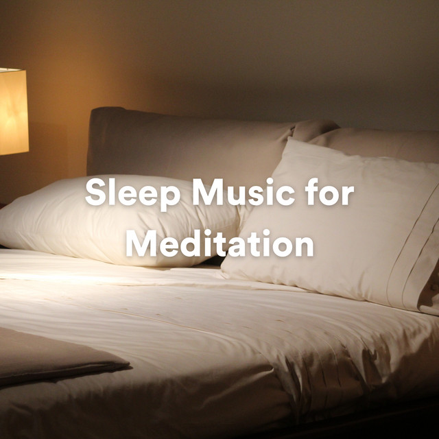 Sleep Music for Meditation cover art