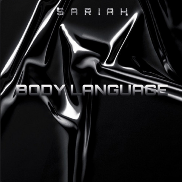 Body Language - Single by Sariah | Spotify