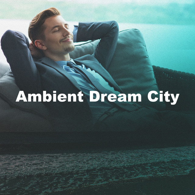 Ambient Dream City cover art