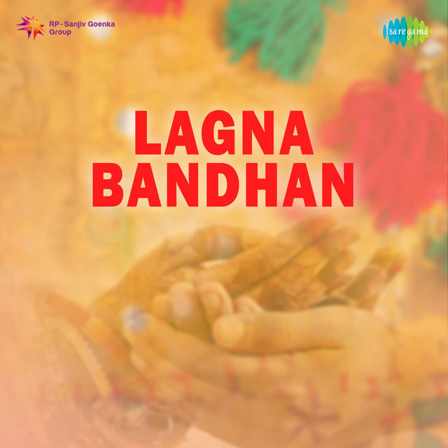 Lagna Bandhan (Original Motion Picture Soundtrack)