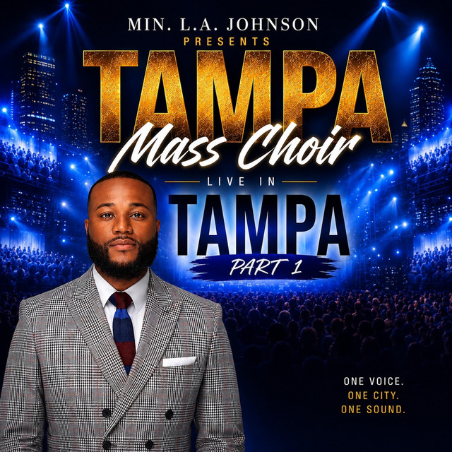 Minister L.A Johnson & The Tampa Mass Choir
