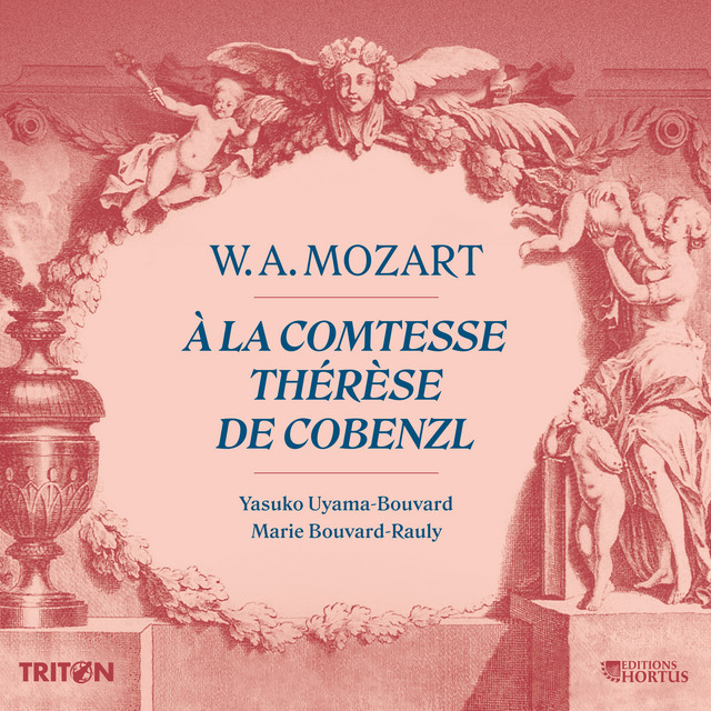 Mozart: À la Comtesse Thérèse de Cobenzl