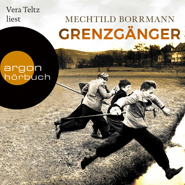 Grenzgänger [Die Geschichte einer verlorenen deutschen Kindheit (Ungekürzte Lesung)] cover art