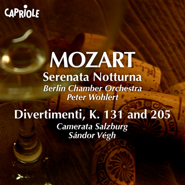 Mozart, W.A.: Serenata Notturna / Divertimenti, K. 131, 205