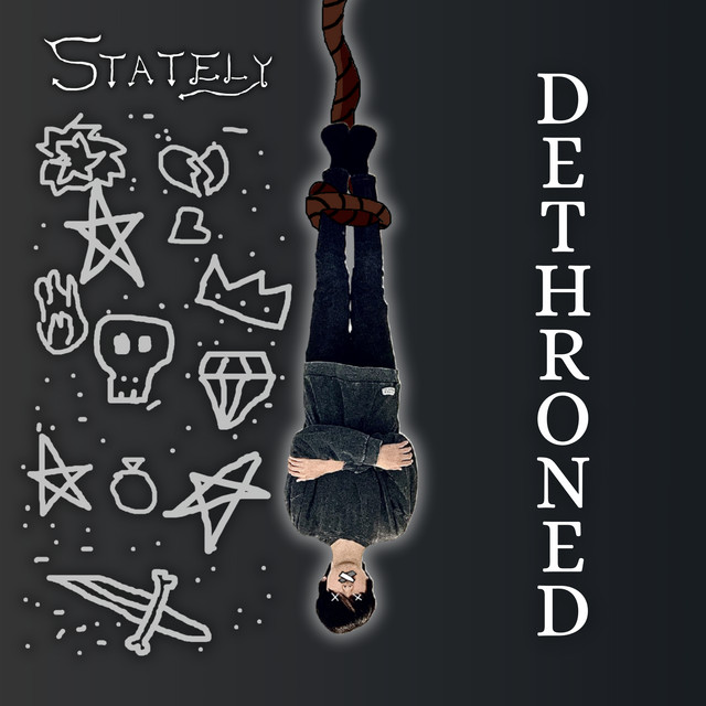 Dethroned - Single by Stately | Spotify