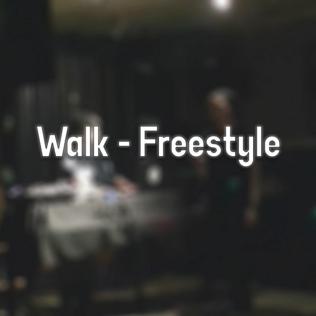 Walk (Freestyle) - Single by Fre$h Daddy B | Spotify