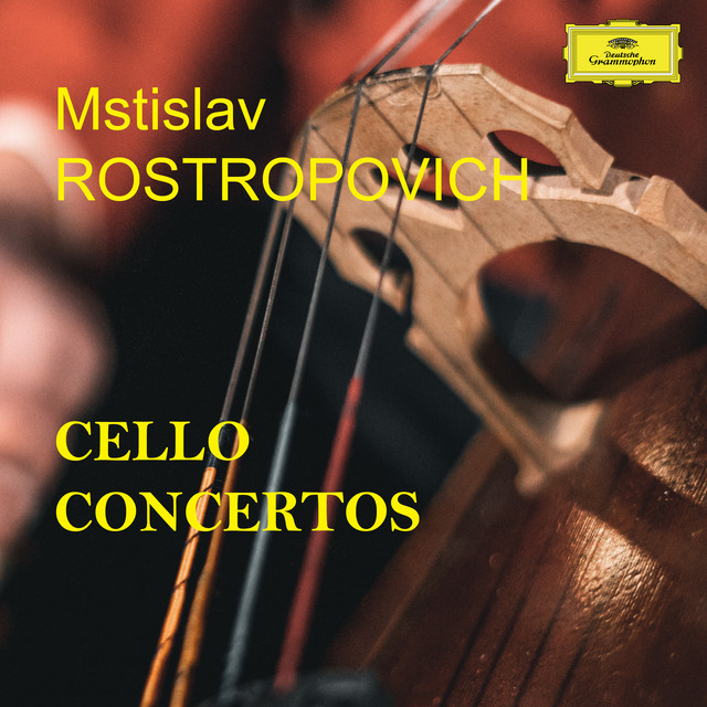 Mstislav Rostropovich - Cello Concertos - Compilation by Mstislav