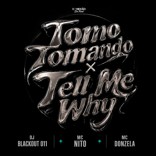 Tomo Tomando x Tell Me Why