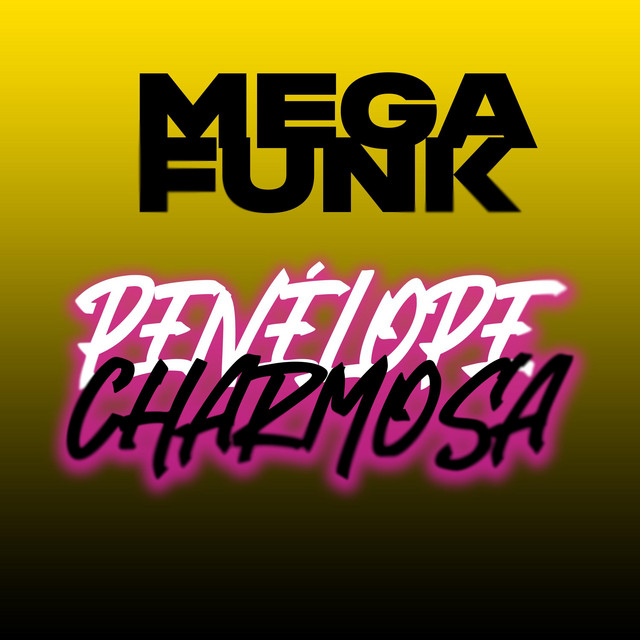 MEGA PENELOPE CHARMOSA