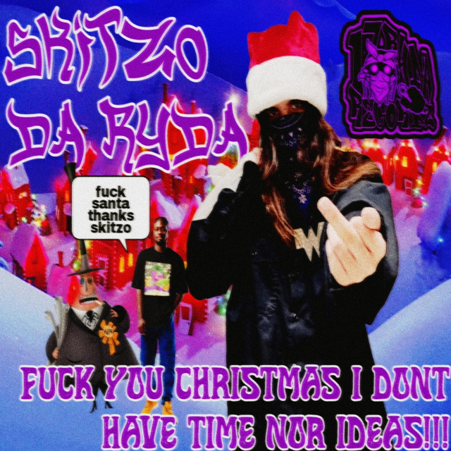 FUCK YOU CHRISTMAS I DONT HAVE TIME NOR IDEAS!!!! cover art