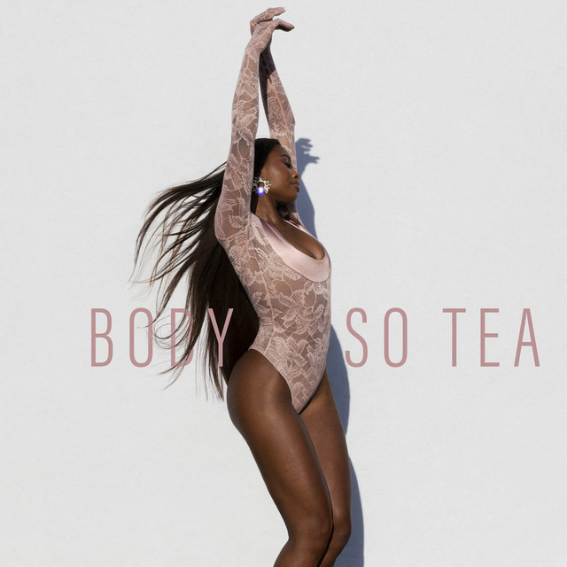 Body So Tea by Coco Jones