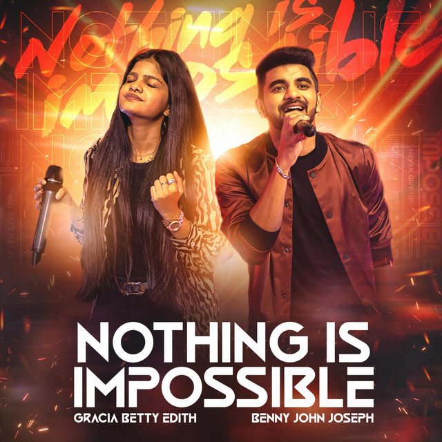 Nothing Is Impossible