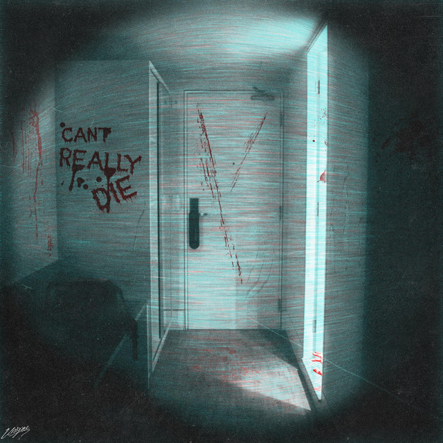 CANT REALLY DIE