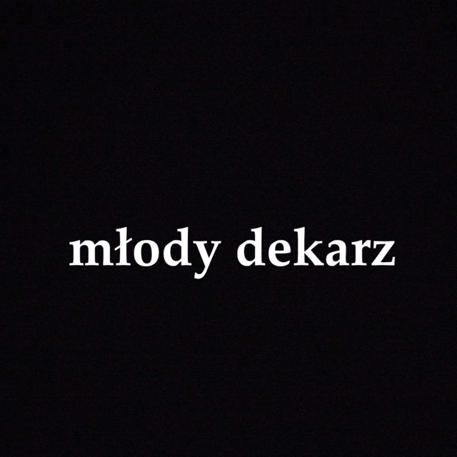 MŁODY DEKARZ