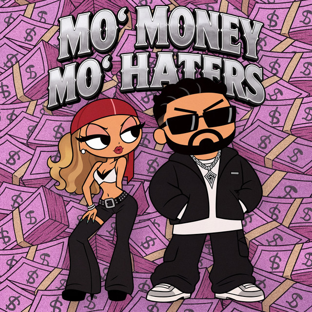 Mo' Money Mo' Haters
