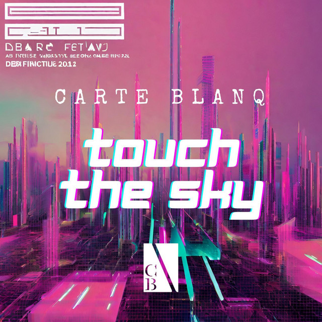 Cover of Touch the Sky by Carte Blanq