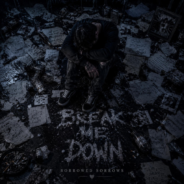 Break Me Down
