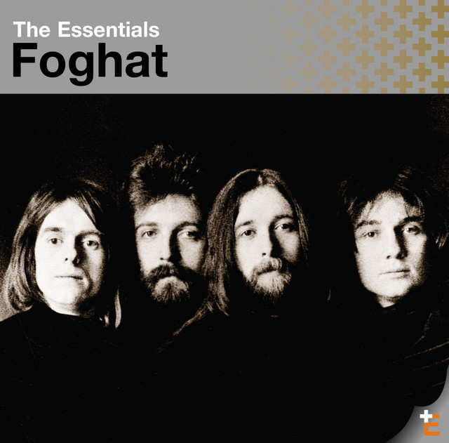 The Essentials: Foghat - Compilation by Foghat | Spotify