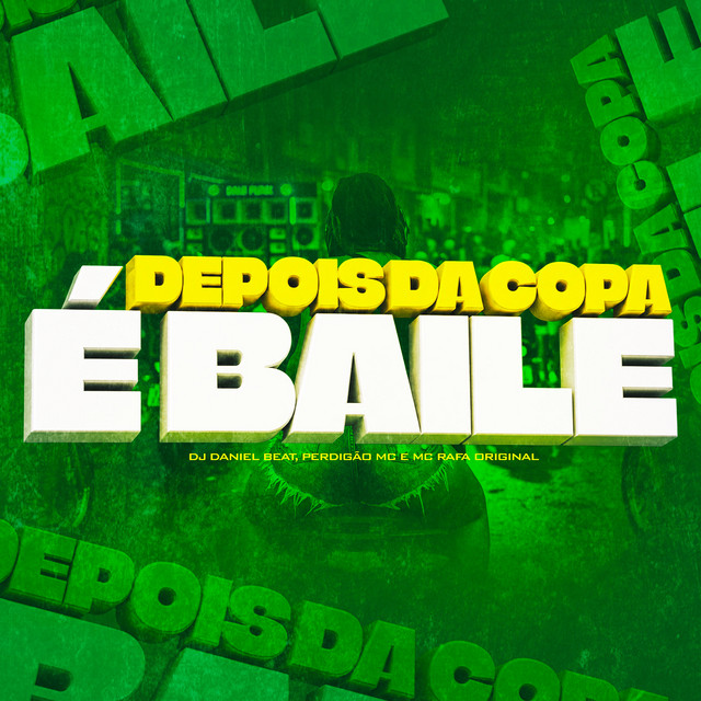 Depois Da Copa É Baile