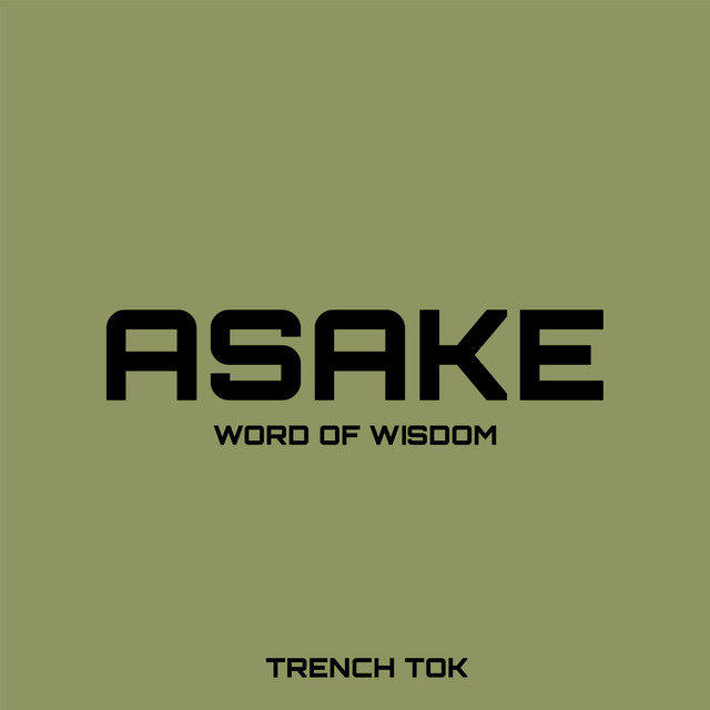 Asake Word Of Wisdom