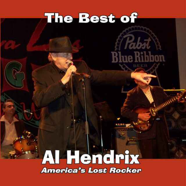 The Best of Al Hendrix: America's Lost Rocker cover