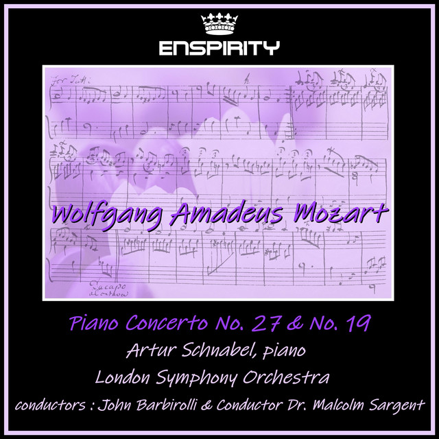 Mozart: Piano Concerto No. 27 & No. 19