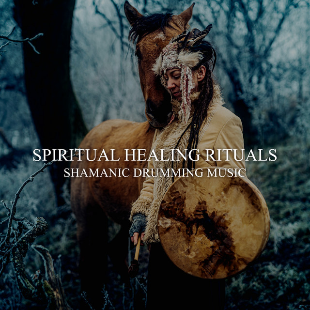 Spiritual Healing Rituals: Shamanic Drumming Music for Meditation, Inducing Trance State, Deep Contemplation, Spiritual Guidance cover