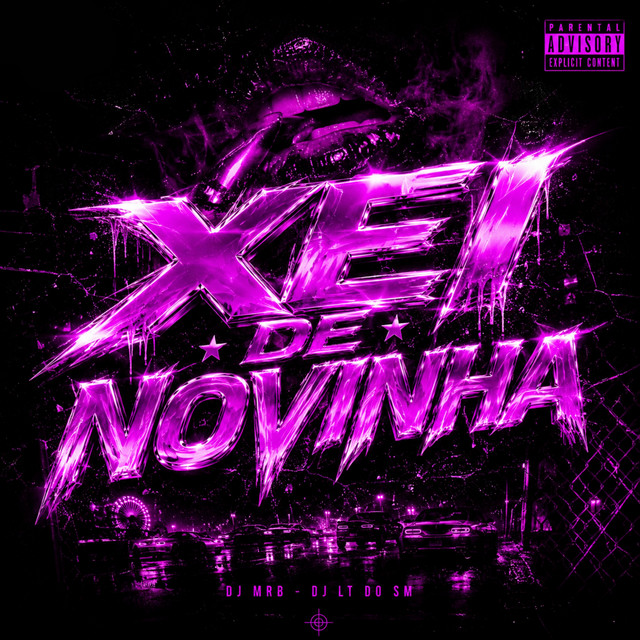 Xei De Novinha