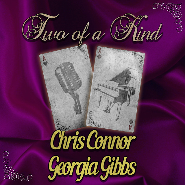 Two of a Kind: Chris Connor & Georgia Gibbs cover art