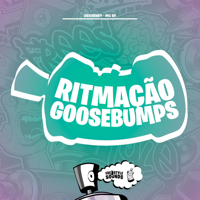 Ritmação Goosebumps