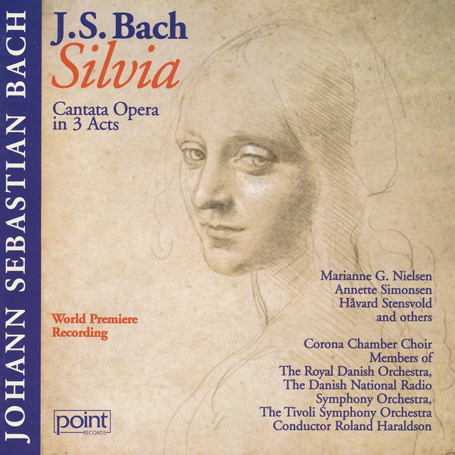 J. S. Bach - Silvia - Cantata Opera in 3 Acts Vol. 1 - Album by Johann ...