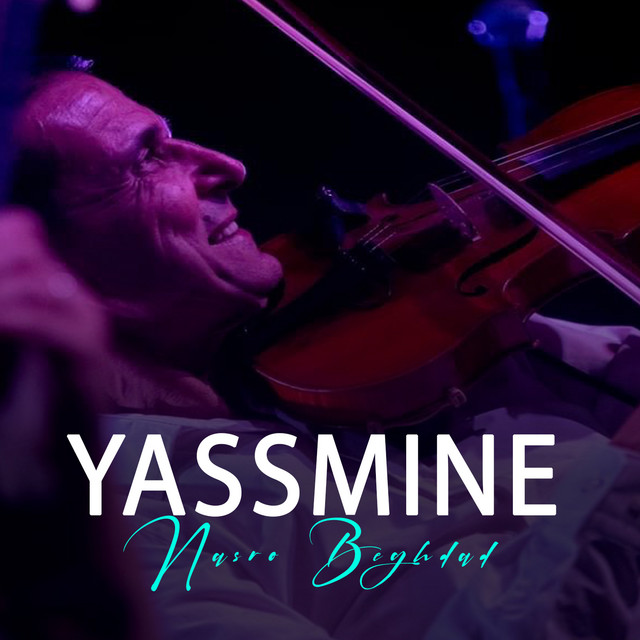 ياسمين - Single by Nasro Beghdad | Spotify