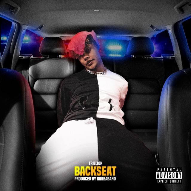 Backseat - Single by Trillion | Spotify