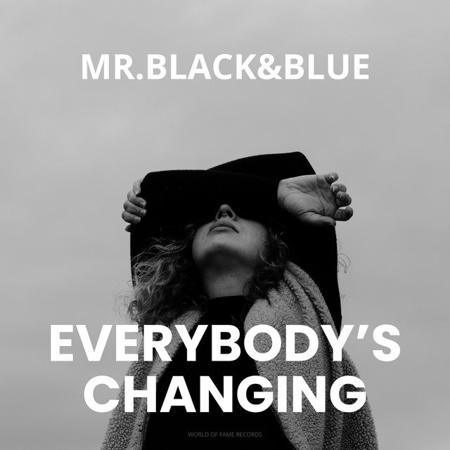 Everybody's Changing