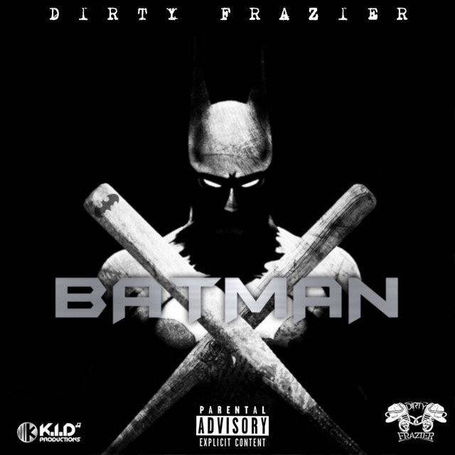 Bat-Man - Single by Dirty Frazier | Spotify