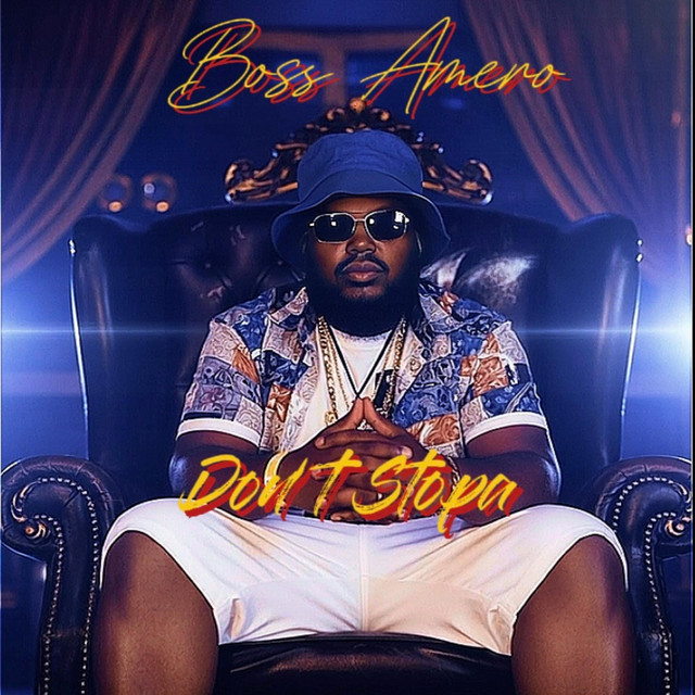 BOSS AMERO – Dont Stopa