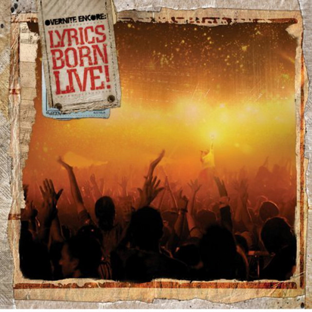 Overnite Encore: Lyrics Born Live cover art