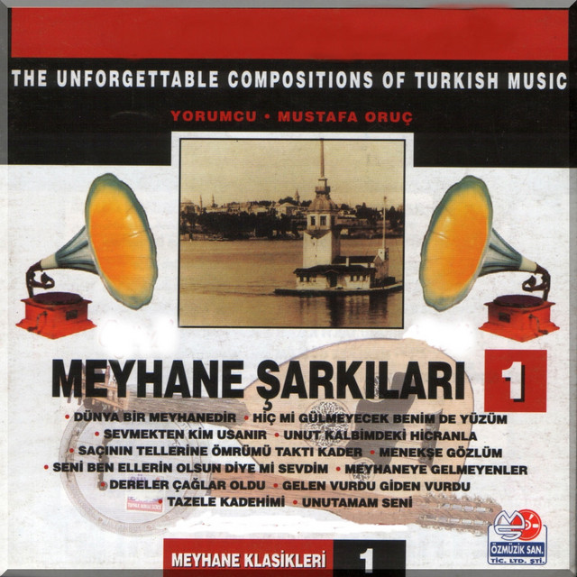 Meyhane Şarkıları, Vol. 1 (The Unforgettable Compositions of Turkish Music) cover