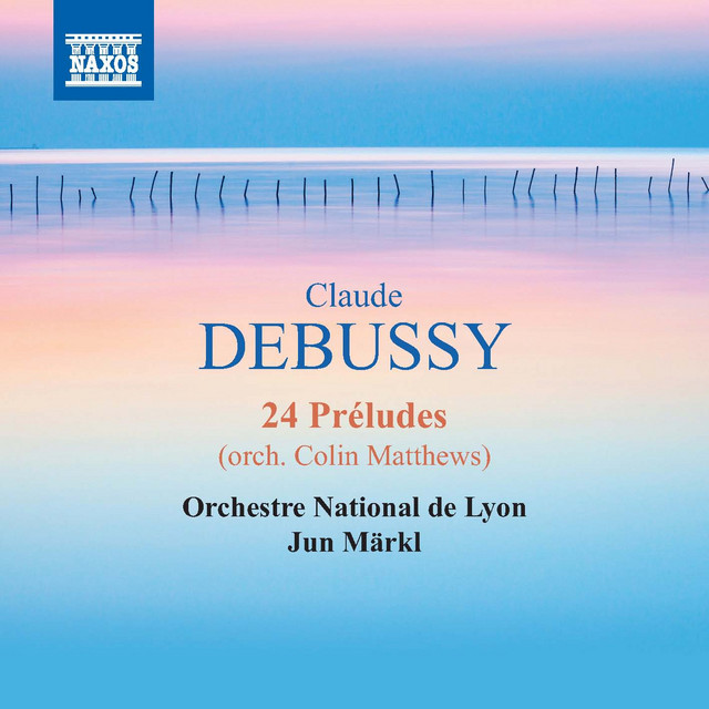 Debussy: 24 Préludes (arr. C. Matthews) cover art