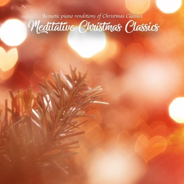 Meditative Christmas Classics cover art